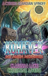 Koha'vek: My Alien Monster