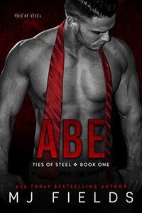 Abe: Four in Hand: (A Dominant Businessmen Romance) (Ties of Steel Book 1)