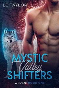 Woven: Book One (Mystic Valley Shifters 1)