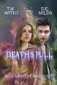 Death's Pull (The Diakrisis Tales Book 3)