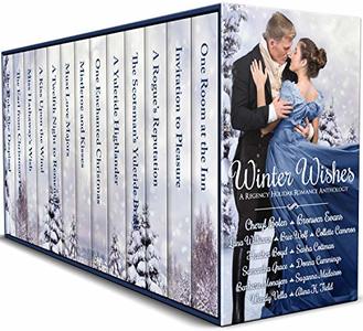 Winter Wishes: A Regency Holiday Romance Anthology