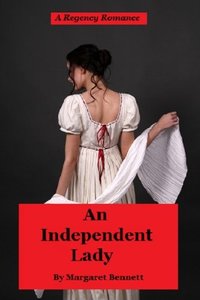 An Independent Lady (A Clean Regency Historical Romance)