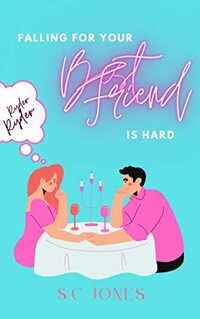 Falling For Your Best Friend is Hard - Published on Jun, 2022