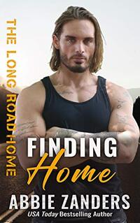 Finding Home (The Long Road Home Book 3)