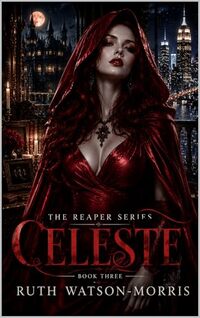 Celeste (The Reaper stories)