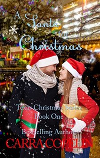 A Santa For Christmas: Texas Christmas Series, Book 1