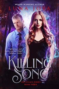 Killing Song (The Legacy Book 3)