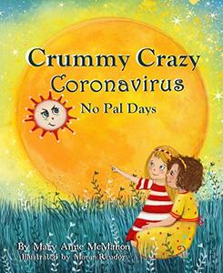 Crummy Crazy Coronavirus No Pal Days