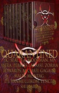 Quarantined: A Boxed Set of Pandemic Proportions