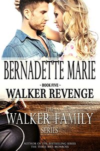 Walker Revenge (The Walker Family Series Book 5) - Published on Aug, 2016