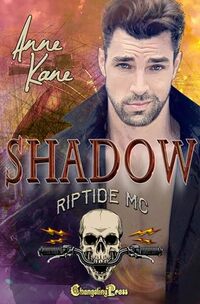 Shadow (Riptide MC 6): A Riptide MC Romance