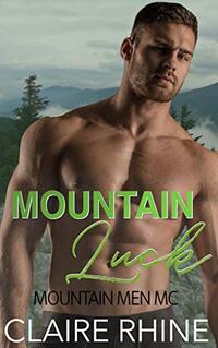 Mountain Luck (Mountain Men MC)