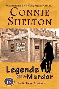 Legends Can Be Murder: A Girl and Her Dog Cozy Mystery (Charlie Parker Mystery Book 15)