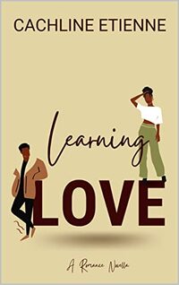 Learning Love: A Romance Novella