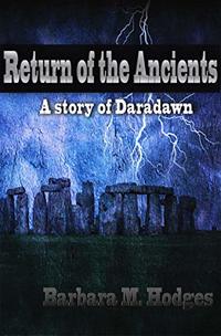 Return of the Ancients: A  Story of  Daradawn - Published on Feb, 2014