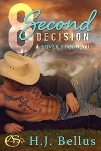 8 Second Decision (A Silver Star Ranch Novel)