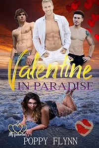 Valentine in Paradise (Be My Valentine Book 1)