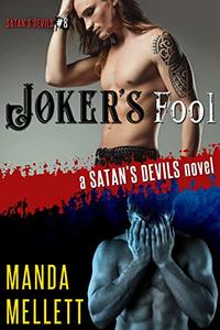 Joker's Fool (Satan's Devils MC) - Published on Sep, 2018