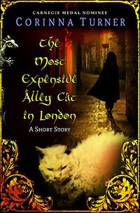 The Most Expensive Alley Cat in London: A Historical Fantasy Short Story about an Urchin, a Dragonet, and a Mysterious Cat (Elfling)