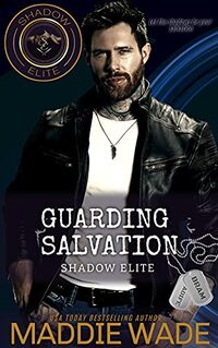 Guarding Salvation: A Shadow Elite Novel