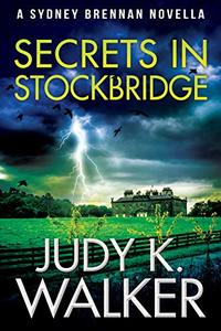 Secrets in Stockbridge: A Sydney Brennan Novella (Sydney Brennan Mysteries Book 2)