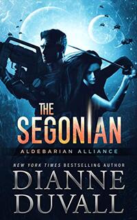 The Segonian (Aldebarian Alliance Book 2) - Published on Jan, 2021