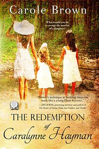 The Redemption of Caralynne Hayman