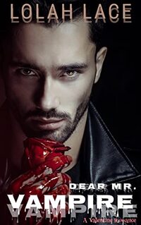 Dear Mr. Vampire (The Valentine Vampires Book 3)