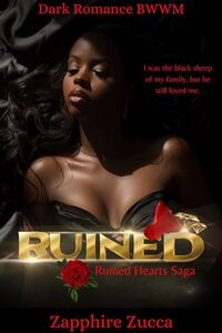 RUINED: Ruined Hearts Saga: Dark Romance