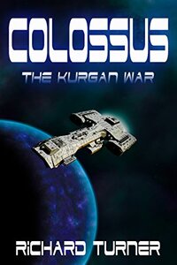 Colossus (The Kurgan War Book 2)