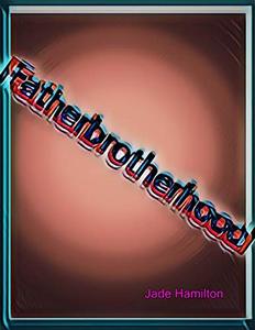 Fatherbrotherhood