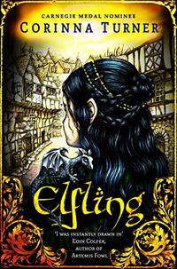 Elfling: An Elves & Urchins Historical Fantasy for Teens