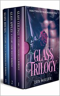 Glass Trilogy: Fairly Twisted Tales Books 1-3