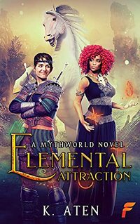 Elemental Attraction (A Myth World Novel Book 1)