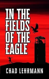 In The Fields Of The Eagle