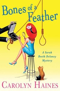 Bones of a Feather: A Sarah Booth Delaney Mystery