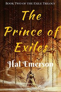 The Prince of Exiles (The Exile Trilogy Book 2) - Published on May, 2013