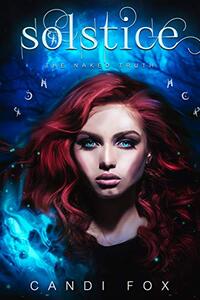 Solstice (The Naked Truth Book 3)