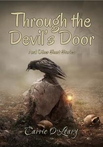 Through the Devil’s Door: And Other Short Stories