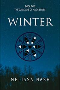 Winter: Book 2: The Guardians of Magic Series