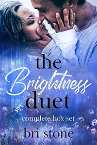 The Brightness Duet: Complete Series Boxset