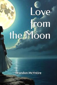 Love from the Moon