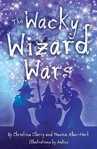 The Wacky Wizard Wars: Madcap Wicked Wizards and Witches Star in a Comedy Hit