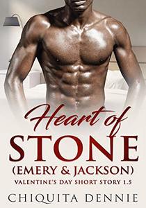 Heart of Stone Series: Emery&Jackson A Valentineâ€™s Day Short Story (Heart of Stone Emery&Jackson)