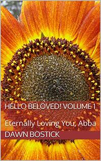 Hello Beloved! Volume 1: Eternally Loving You, Abba