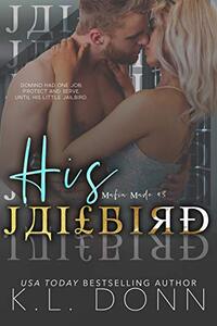 His Jailbird (Mafia Made Book 3)