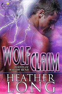 Wolf Claim: Wolves of Willow Bend