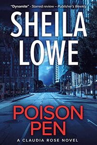 Poison Pen: A Claudia Rose Novel (Forensic Handwriting Mysteries Book 1)