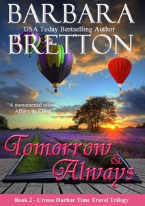 Tomorrow & Always: The Crosse Harbor Time Travel Trilogy