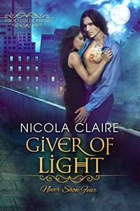 Giver of Light (Kindred, Book 4): A Paranormal Romance Vampire Hunter Series